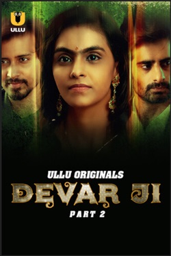 Devar Ji Part 2 Ullu Hindi Web Series Download 480p 720p 1080p Filmy4WEB Filmyzilla Filmywap