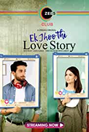 Ek Jhoothi Love Story Filmy4WEB Web Series All Seasons 480p 720p HD Download Filmywap